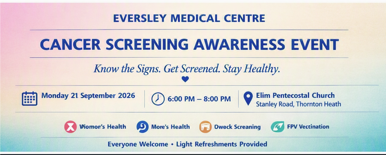 Cancer screening awareness event. Monday 21st September 2026. 6pm - 8pm. Elim Pentecostal Church, Stanley Road, Thornton Health